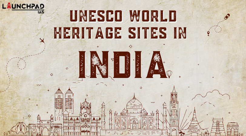 UNESCO World Heritage Sites in India