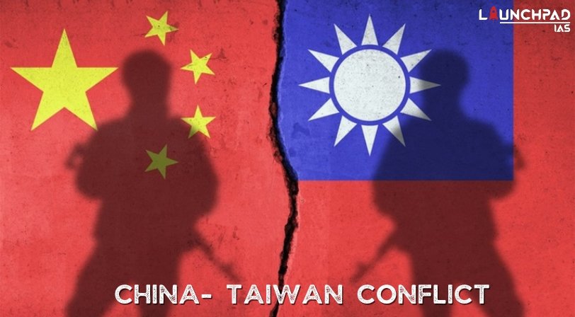 China Taiwan Conflict Launchpad Ias