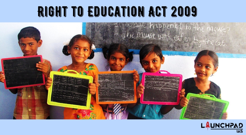Right To Education (RTE Act) 2009