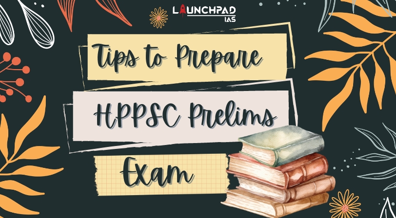 Tips for preparing HPPSC Prelims exam