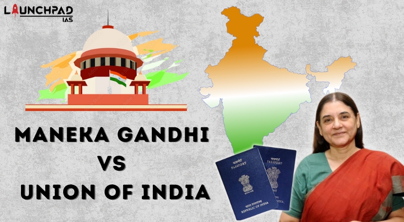 Maneka Gandhi vs Union of India