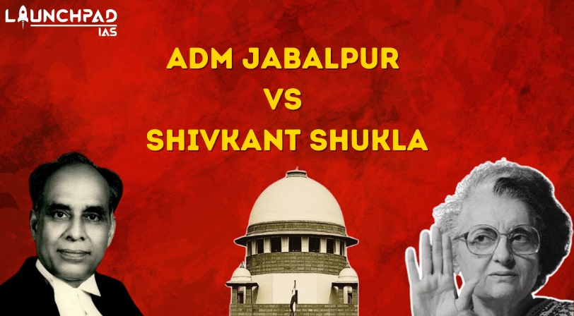 ADM Jabalpur vs Shivkant Shukla