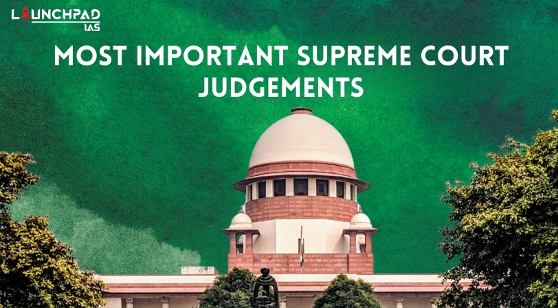 Most Important Supreme Court Judgements