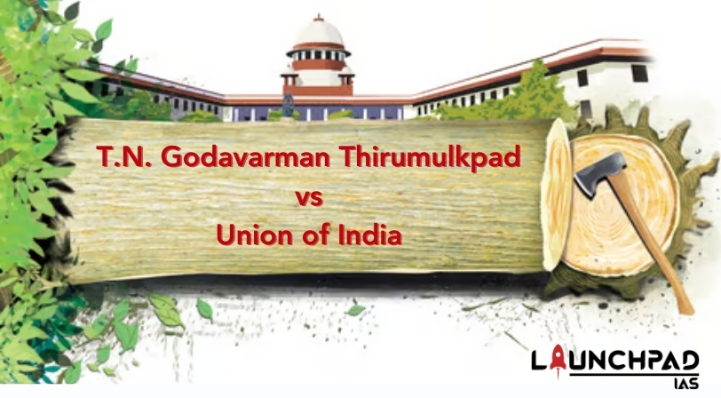 T.N. Godavarman Thirumulkpad vs Union of India