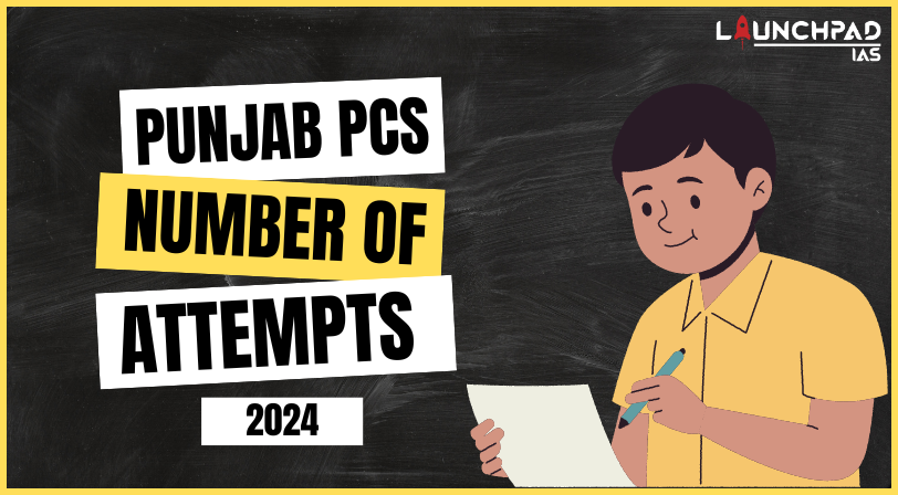 Punjab PCS Exam- Number of Attempts