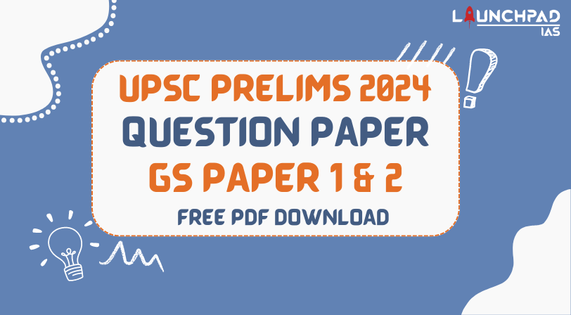 UPSC Prelims 2024 Question Paper