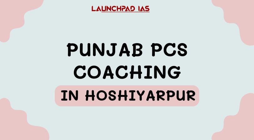 Punjab PCS Coaching Institute in Hoshiarpur.