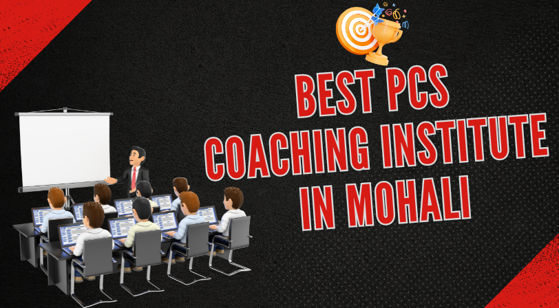 Best PCS Coaching Institute in Mohali