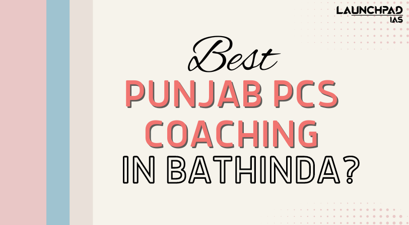 Best PCS Coaching Institute in Bathinda