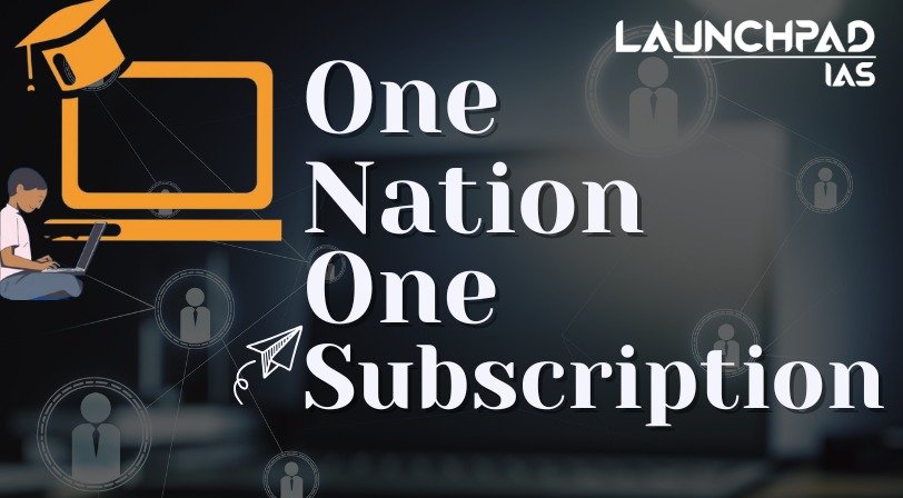 One Nation One Subscription