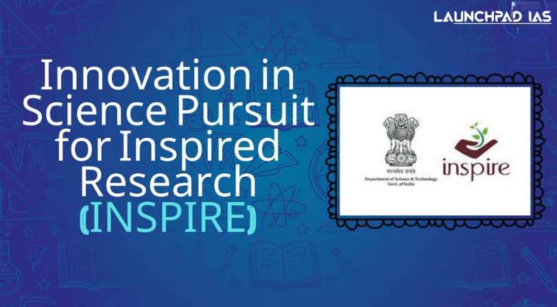 INSPIRE (Innovation in Science Pursuit for Inspired Research) Award