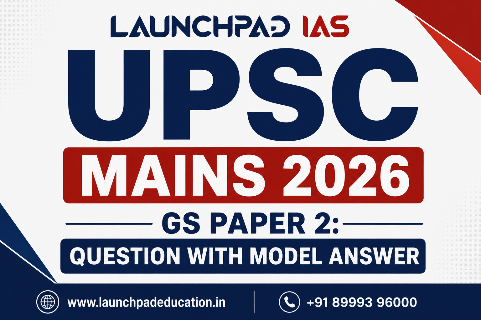 UPSC Mains 2026 GS Paper 2: Question with Model Answer